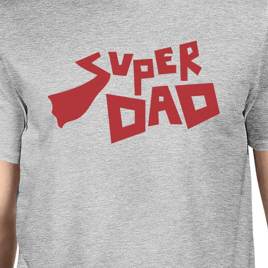 Super Dad Men's Short Sleeve Tee Unique Dad Gifts From Daughters