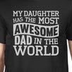 The Most Awesome Dad Mens Black T Shirt Perfect Dad Birthday Gift