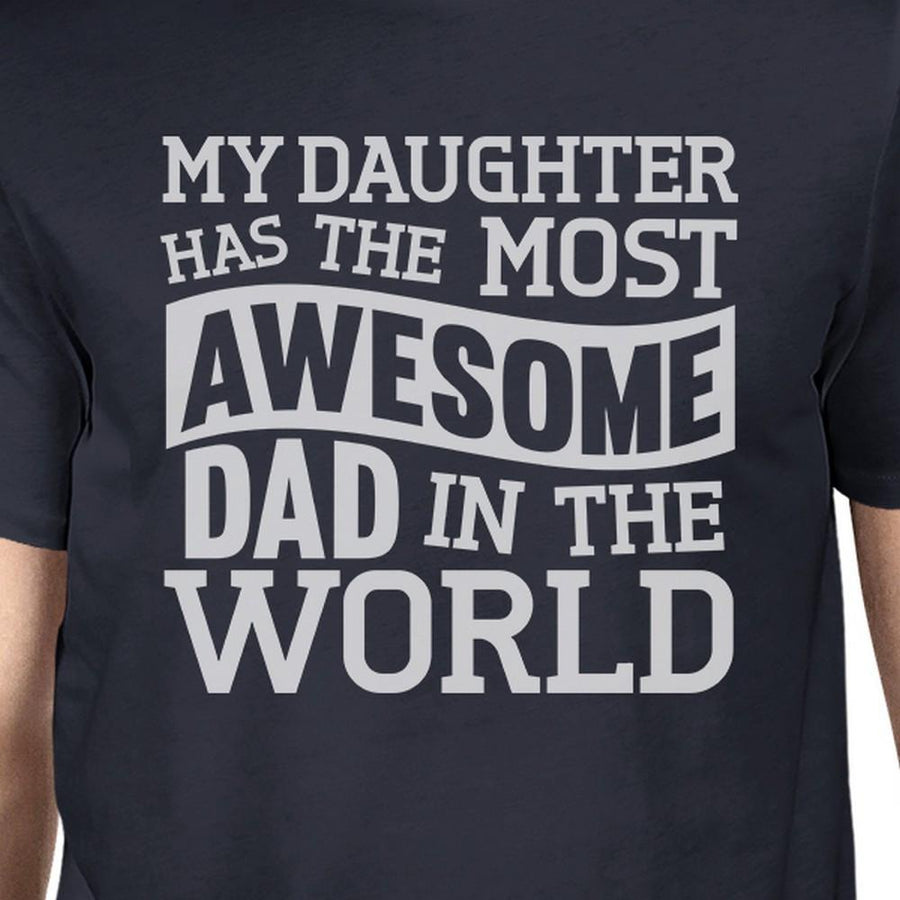 The Most Awesome Dad Men's Funny Fathers Day Gift T Shirt For Him