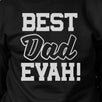 Best Dad Evah Unisex Black Graphic Sweatshirt Unique Dad Gift Ideas