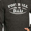 Football Dad Hoodie Unisex Graphic Design Hoodie For Football Fan