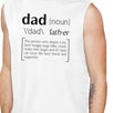 Dad Noun Mens White Muscle Top Father's Day Design Sleeveless Tanks