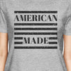 American Made Womens Grey Round Neck Tee Funny Saying 4th Of July