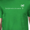California Dreaming Mens Green Graphic Tee Crew Neck Summer T-Shirt