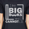 I Like Big Books Cannot Lie Womens Navy Shirt