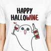 Happy Hallowine Ghost Wine Womens White Shirt
