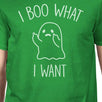 I Boo What I Want Ghost Mens Green Shirt