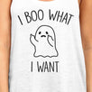 I Boo What I Want Ghost Womens White Tank Top