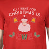 All I Want For Christmas Is Ewe Mens Red Shirt