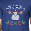 All I Want For Christmas Is Ewe Mens Royal Blue Shirt