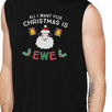 All I Want For Christmas Is Ewe Mens Black Muscle Top