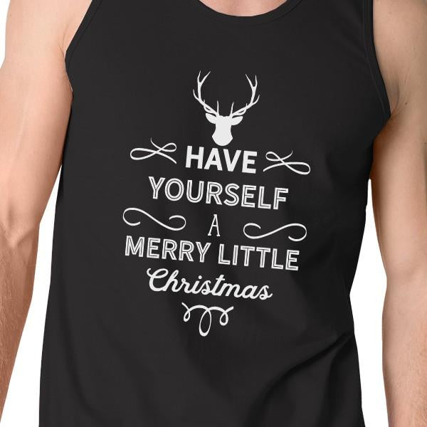 Have Yourself A Merry Little Christmas Mens Black Tank Top