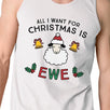 All I Want For Christmas Is Ewe Mens White Tank Top