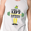 I Like To Lift Lifting Is My Favorite Mens White Tank Top