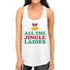 All The Jingle Ladies Womens White Tank Top