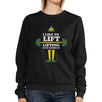 I Like To Lift Lifting Is My Favorite Black Sweatshirt