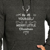 Have Yourself A Merry Little Christmas Dark Grey Hoodie