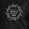 I Am The Best Christmas Decoration Wreath Black Sweatshirt