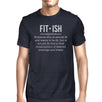 Fit-ish Mens Funny Workout Shirt Gift For Workout Lovers T-Shirt