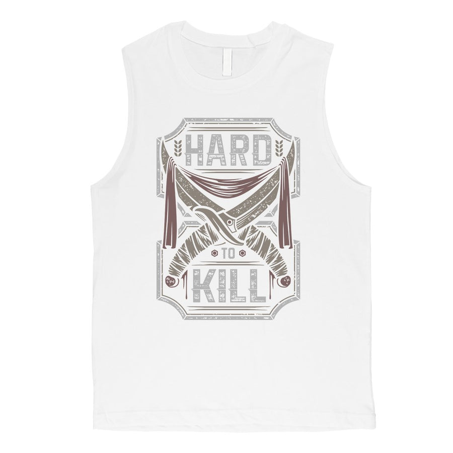 Hard To Kill Mens Muscle Shirt