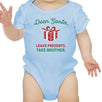 Dear Santa Leave Presents Take Brother Baby Sky Blue Bodysuit