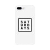 Saturday White Phone Cases For Apple, Samsung Galaxy, LG, HTC Gift Ideas