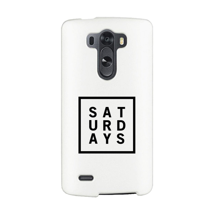 Saturday White Phone Cases For Apple, Samsung Galaxy, LG, HTC Gift Ideas