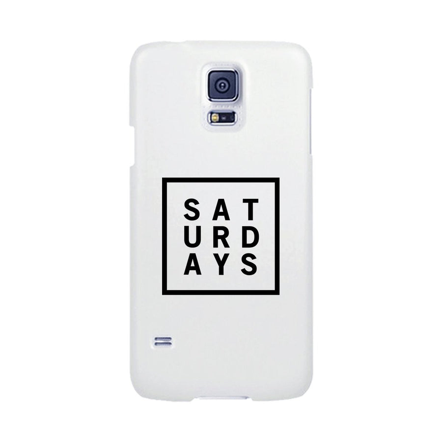 Saturday White Phone Cases For Apple, Samsung Galaxy, LG, HTC Gift Ideas