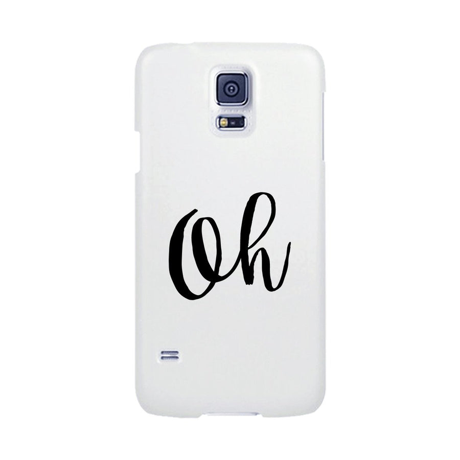 Oh White Ultra Slim Cute Design Phone Cases For Apple, Samsung Galaxy, LG, HTC