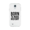 Born To Make White Inspirational Quote Phone Cases For Apple, Samsung Galaxy