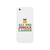 All The Jingle Ladies White Phone Case