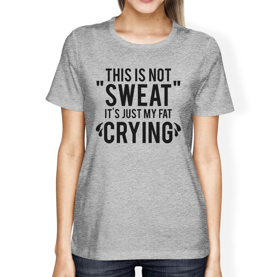 Fat Crying Womens Cute Workout Tops T-Shirt Funny Gym Fitness Gifts