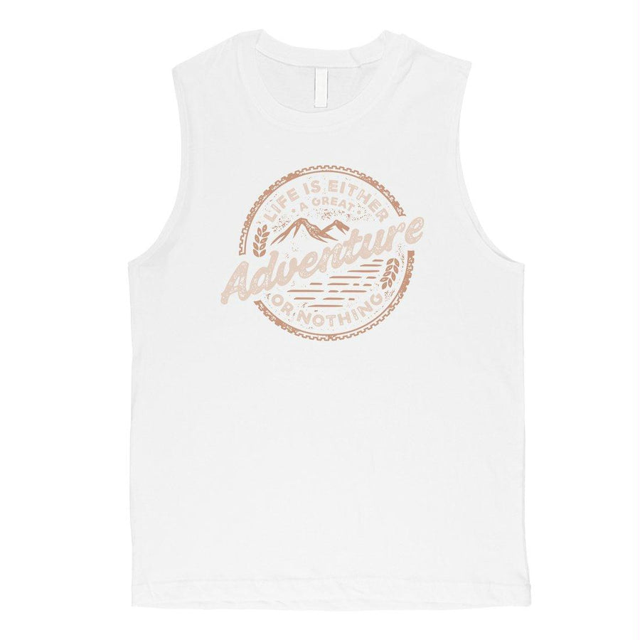 Adventure Or Nothing Mens Muscle Shirt