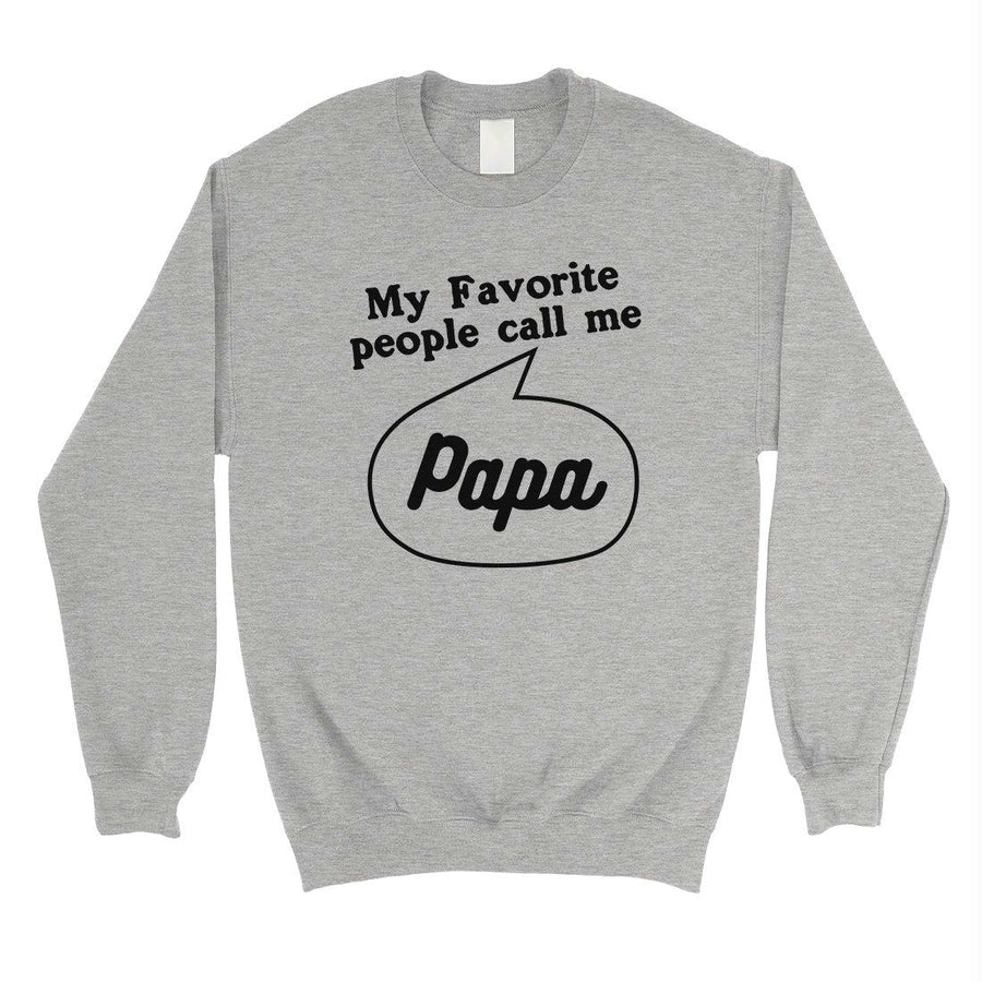 Favorite Call Me Papa Mens/Unisex Fleece Sweatshirt