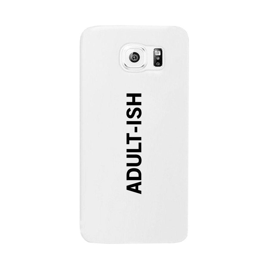 Adult-ish White Funny Quote Cute Phone Cases For Apple, Samsung Galaxy, LG, HTC