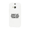 Don't Let Idiot White Ultra Slim Cute Phone Cases Apple, Samsung Galaxy, LG, HTC