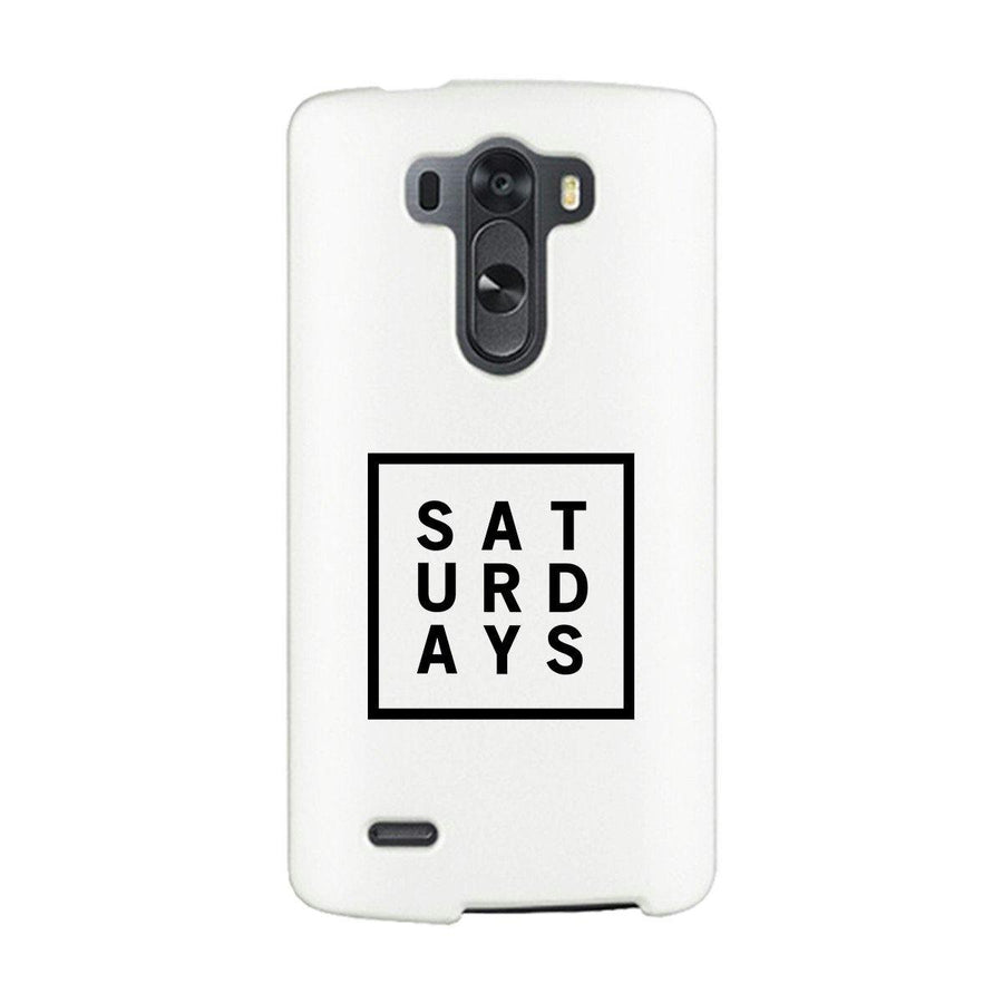 Saturday White Phone Cases For Apple, Samsung Galaxy, LG, HTC Gift Ideas