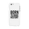 Born To Make White Inspirational Quote Phone Cases For Apple, Samsung Galaxy