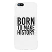 Born To Make White Inspirational Quote Phone Cases For Apple, Samsung Galaxy
