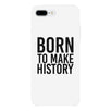 Born To Make White Inspirational Quote Phone Cases For Apple, Samsung Galaxy