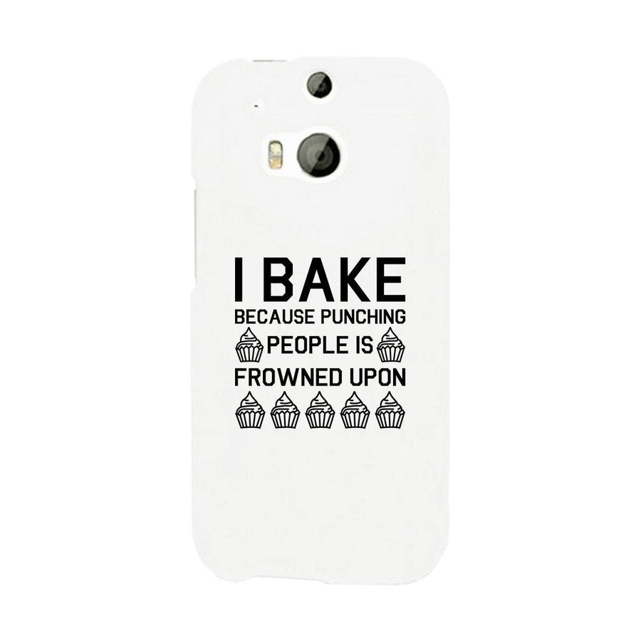 I Bake Because White Backing Cute Phone Cases For Apple, Samsung Galaxy, LG, HTC