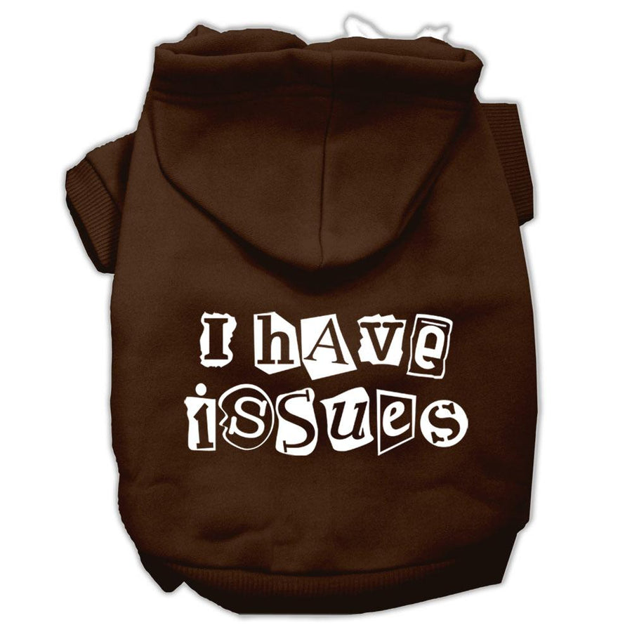 I Have Issues Screen Printed Dog Pet Hoodies Brown Size Xxl (18)
