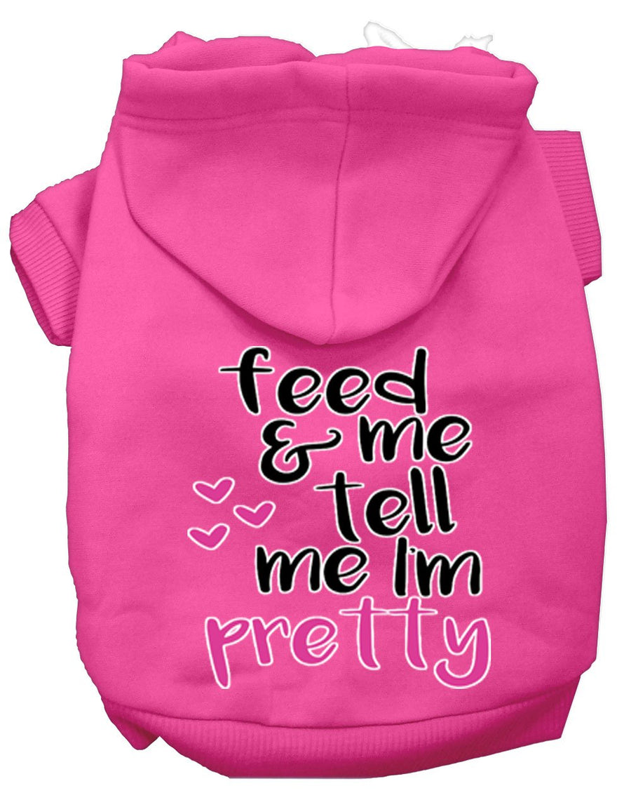 Tell Me I'm Pretty Screen Print Dog Hoodie Bright Pink Xxl